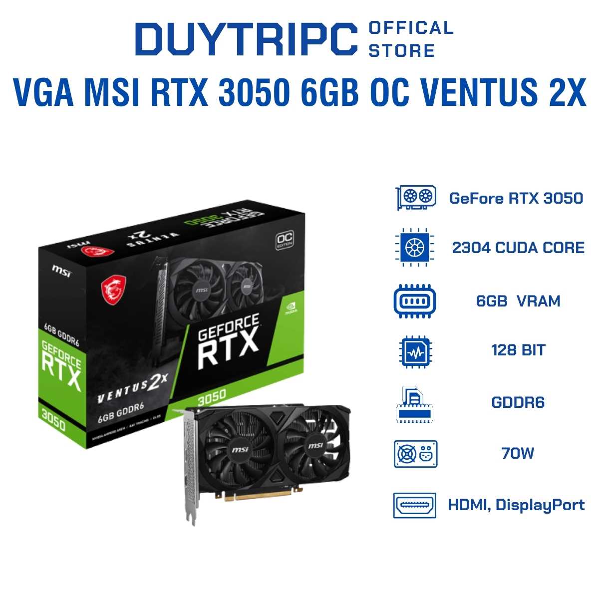 VGA MSI RTX 3050 6GB OC Ventus 2X – Card Đồ Họa Gaming Giá Tốt, Hỗ Trợ Ray Tracing & DLSS